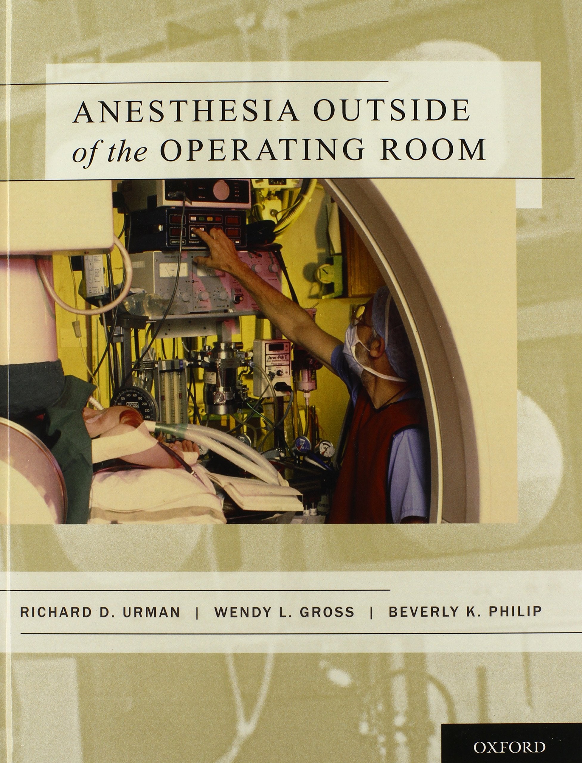 Anesthesia Outside of the Operating Room,Used