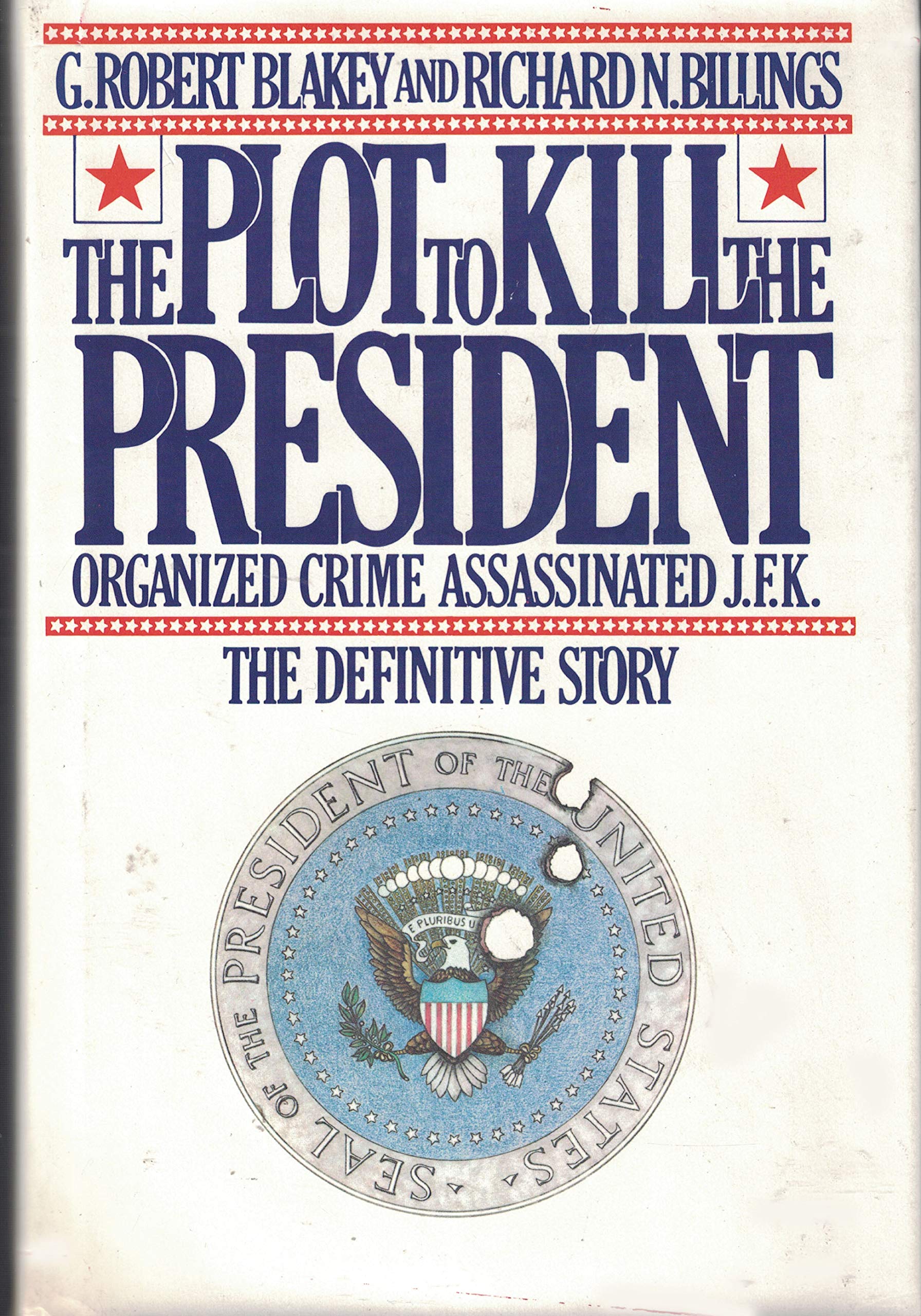 The Plot To Kill The President,New