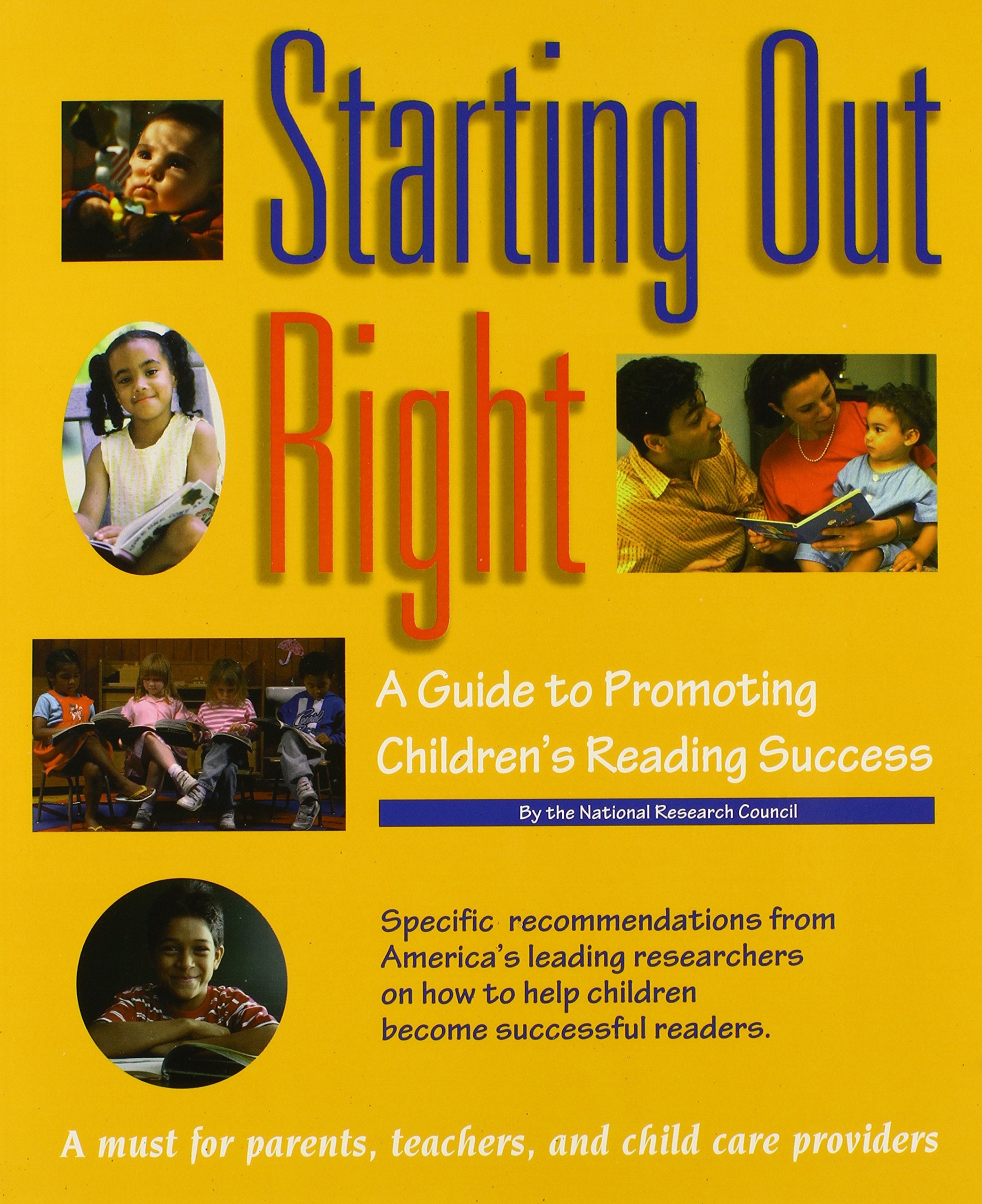 Starting Out Right: A Guide to Promoting Children's Reading Success,Used