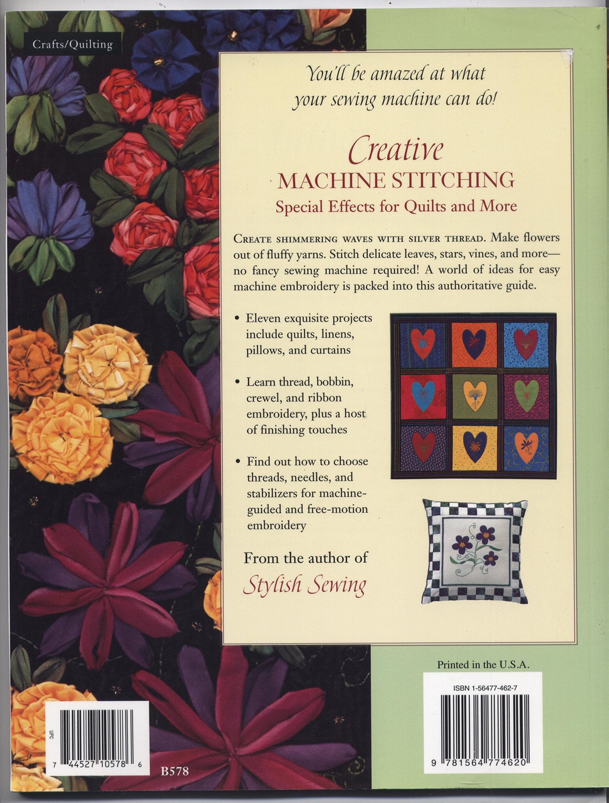 Creative Machine Stitching: Special Effects for Quilts and More,Used