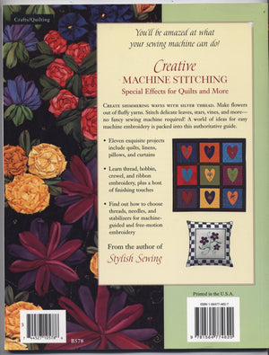 Creative Machine Stitching: Special Effects for Quilts and More,Used