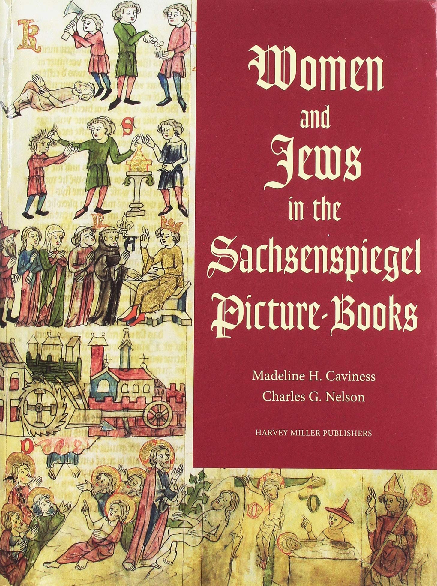 Women and Jews in the Sachsenspiegel PictureBooks (Studies in Medieval and Early Renaissance Art History) (English, Middle High,Used