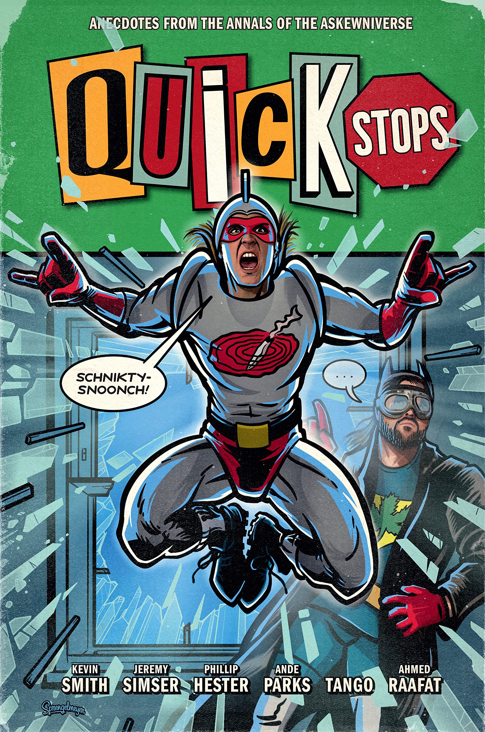 Quick Stops: Anecdotes From The Annals Of The Askewniverse,New