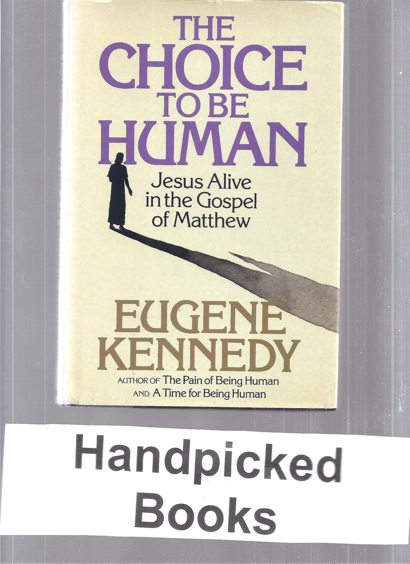 The choice to be human: Jesus alive in the Gospel of Matthew,Used
