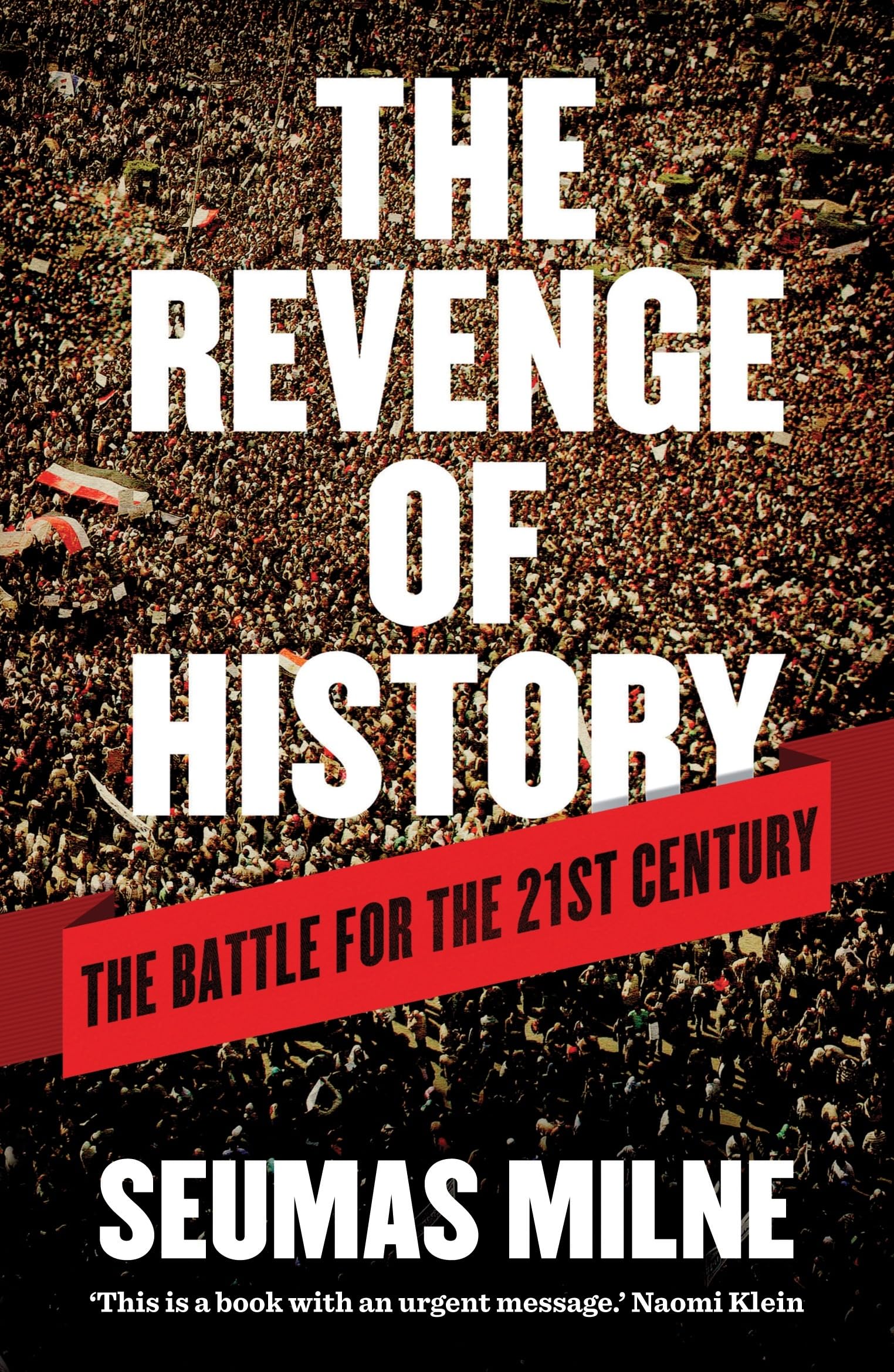 The Revenge Of History: The Battle For The 21St Century,Used