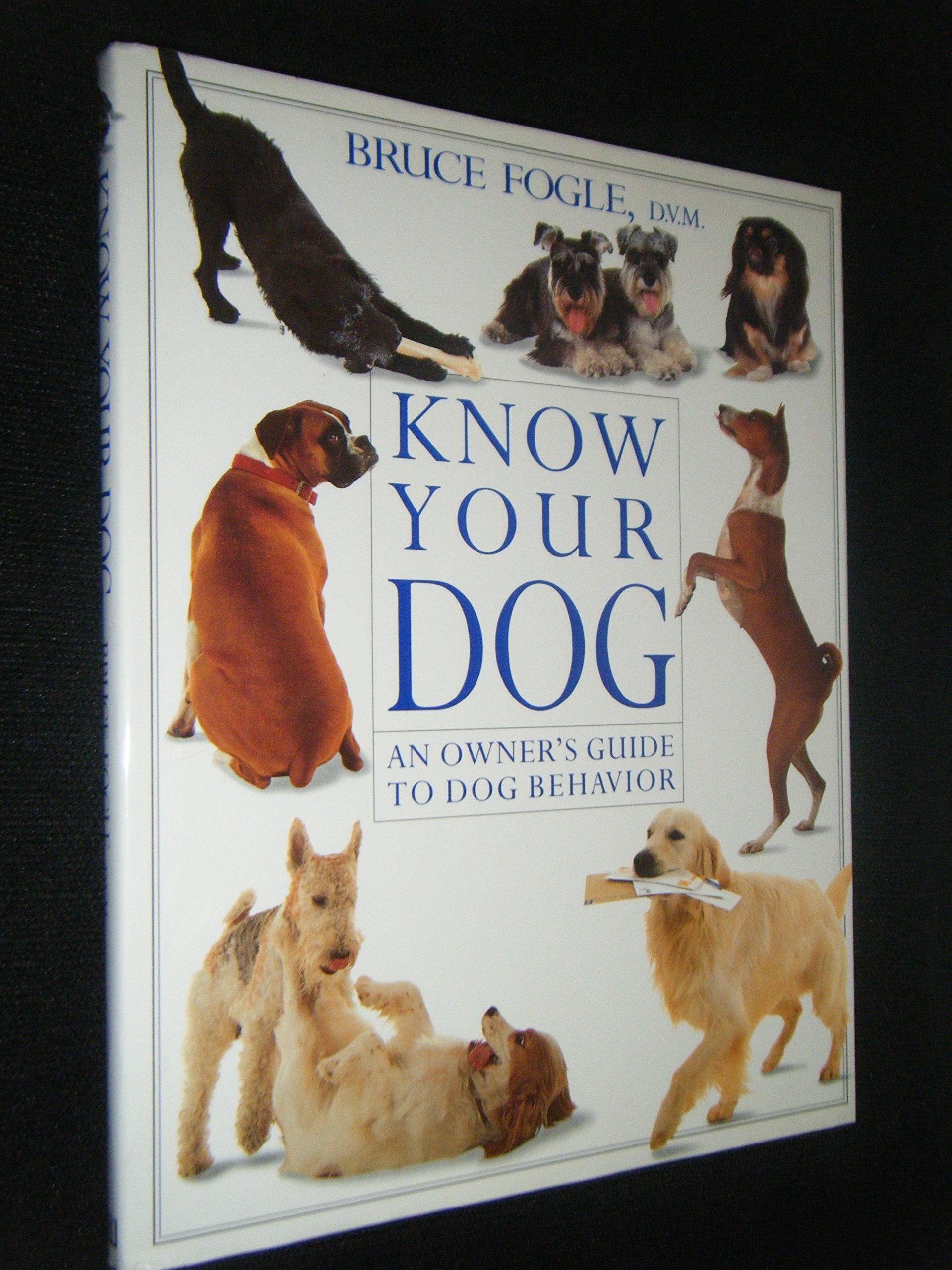 Know Your Dog: An Owner's Guide to Dog Behavior,Used