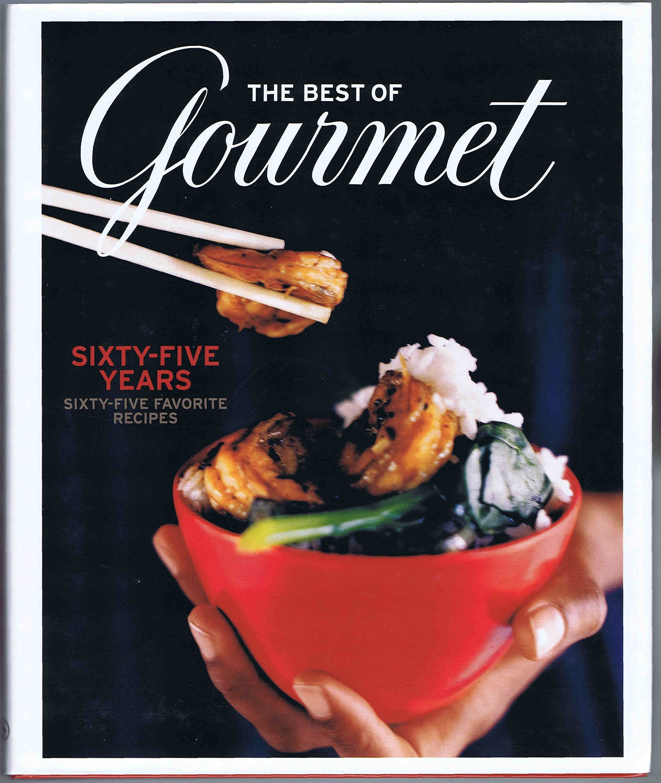 The Best of Gourmet: Sixtyfive Years, Sixtyfive Favorite Recipes,Used
