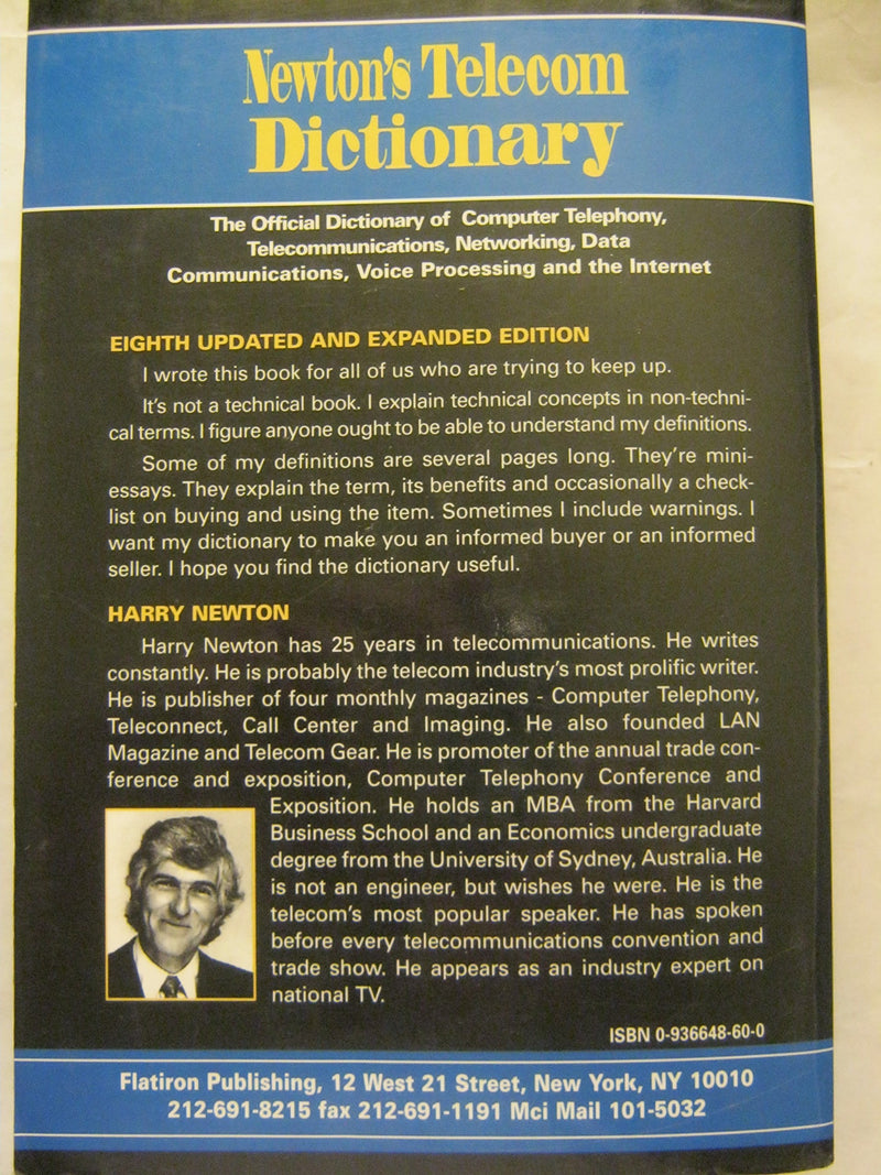 Newton's Telecom Dictionary: The Official Dictinary of Telecommunications, Networking and Voice Processing,Used