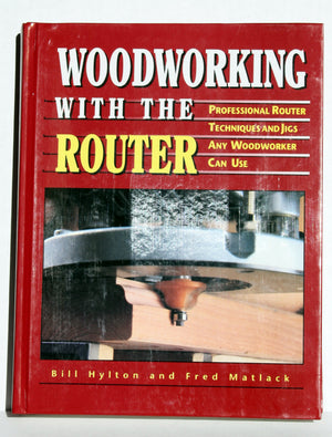 Woodworking with the Router,Used
