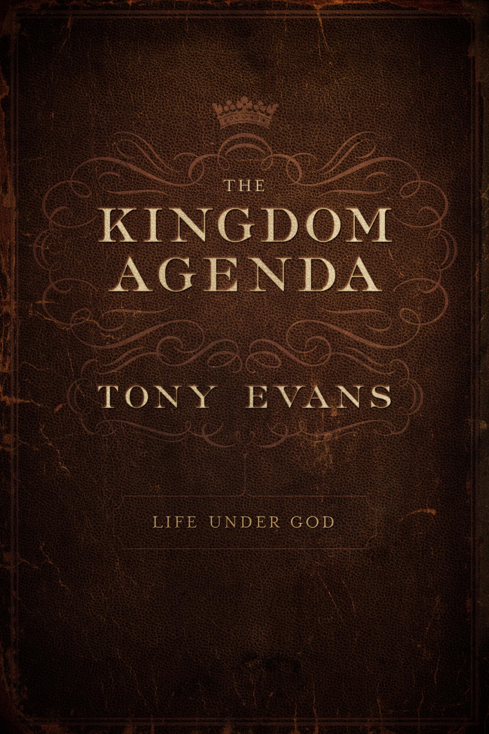 The Kingdom Agenda: Life Under God,New