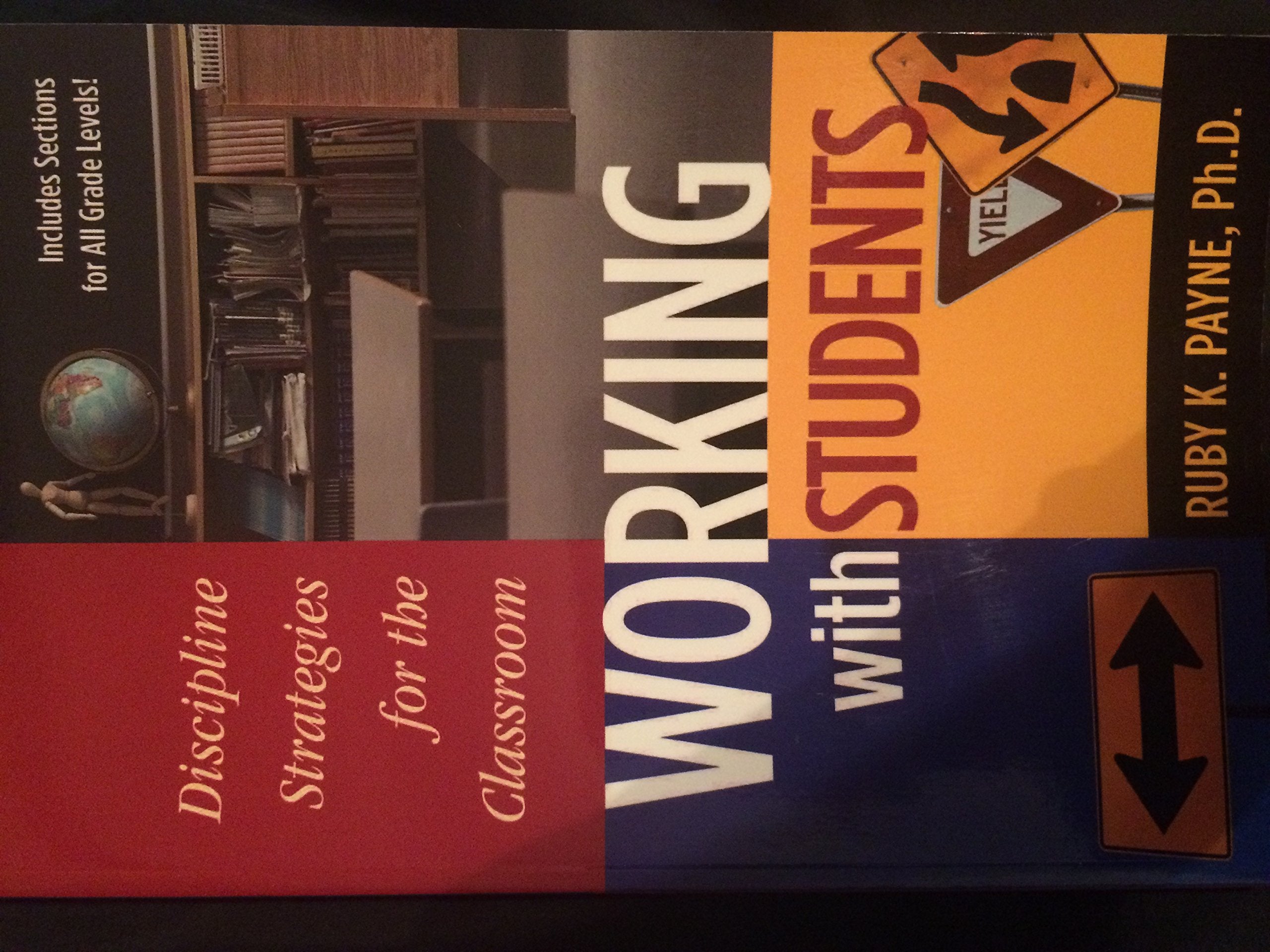 Working with Students: Discipline Strategies for the Classroom;,Used