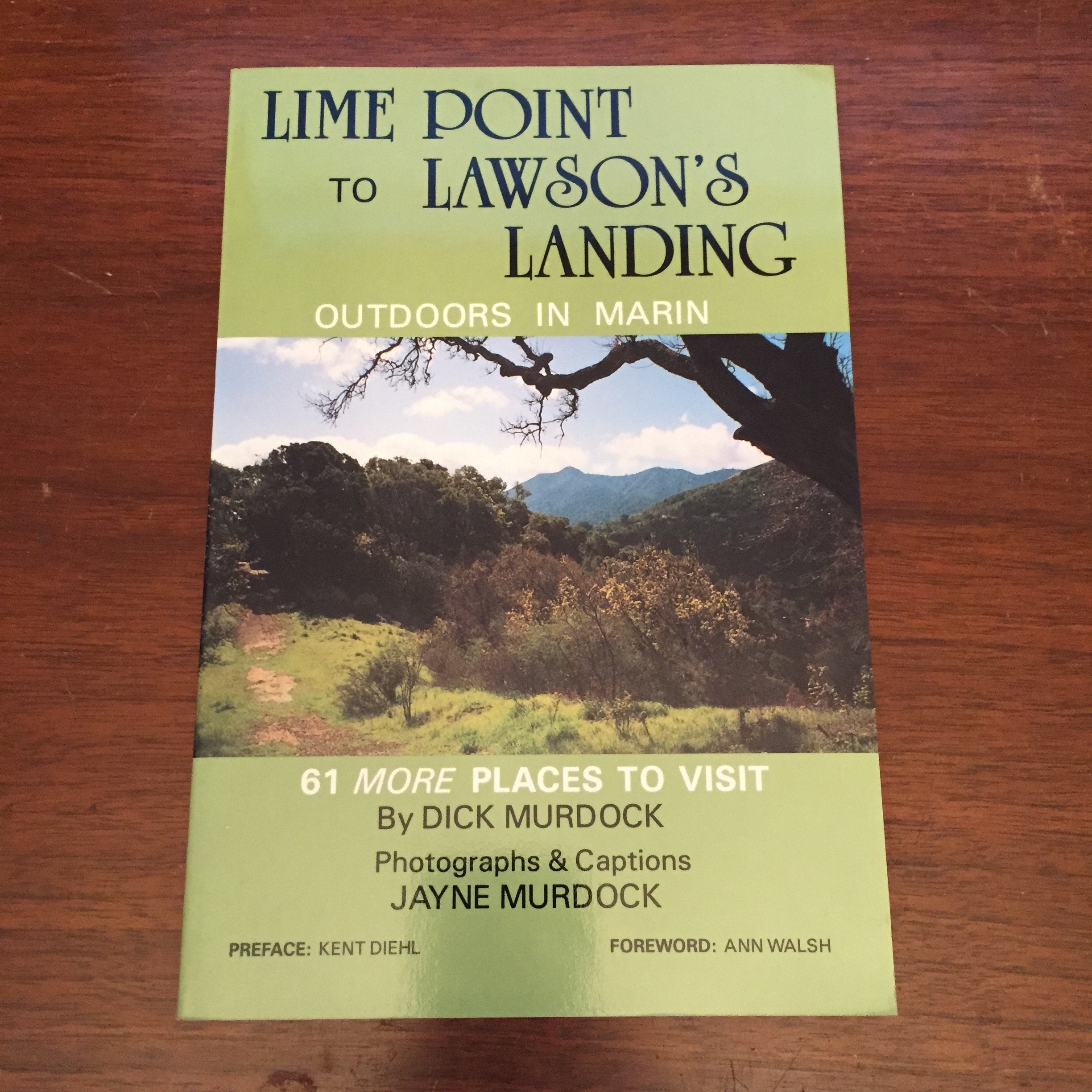 Lime Point to Lawson's Landing: Outdoors in Marin : 61 More Places to Visit,Used