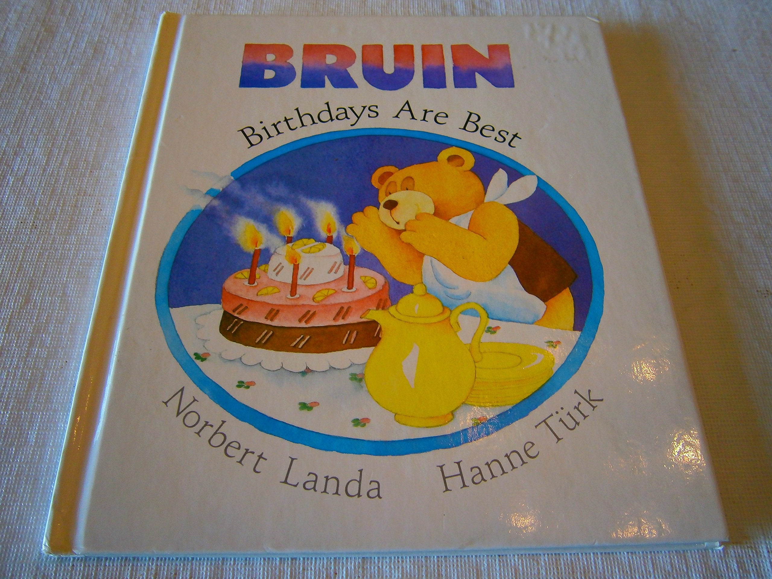 Bruin: Birthdays Are Best (English and German Edition),Used