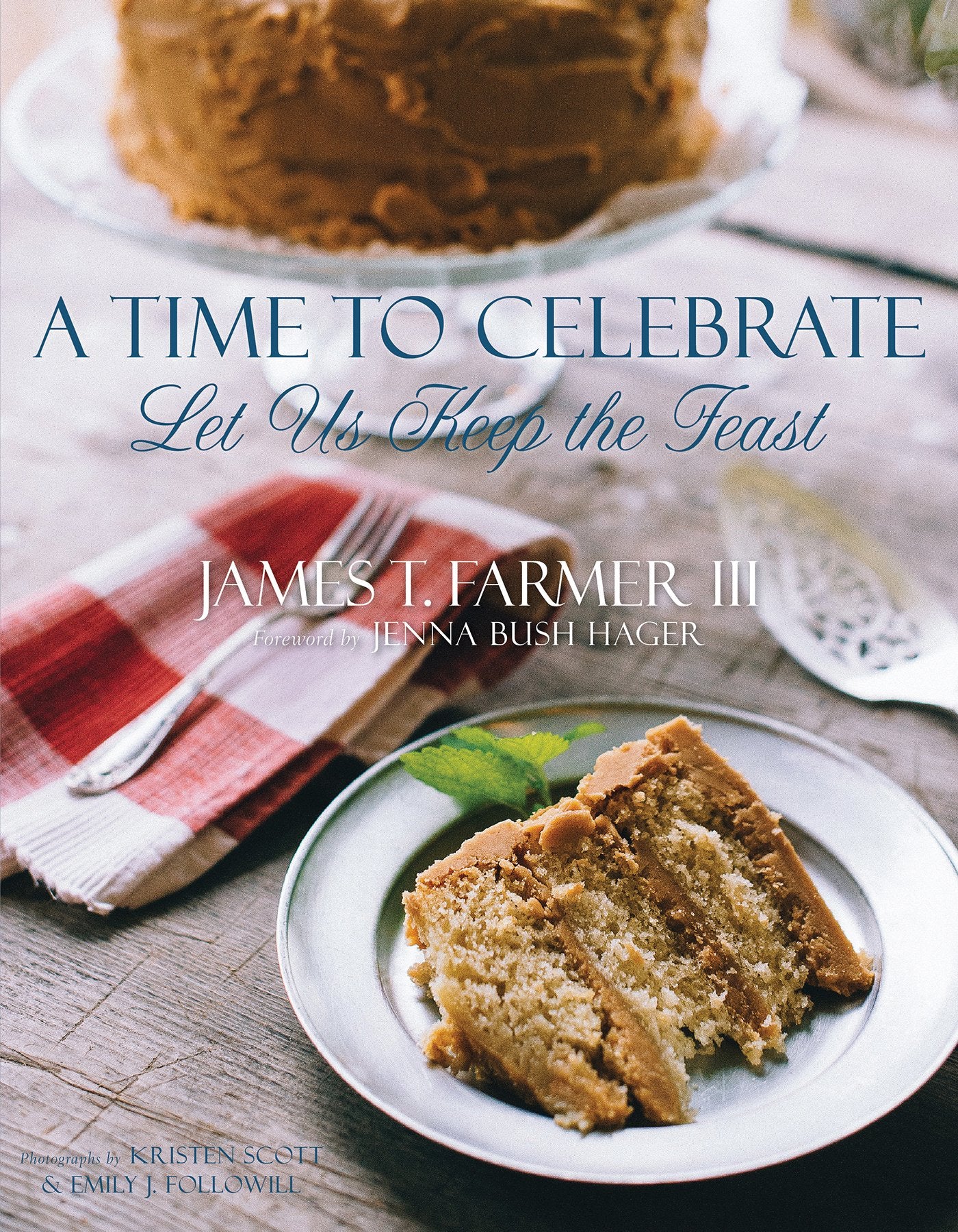 A Time to Celebrate: Let Us Keep the Feast,Used