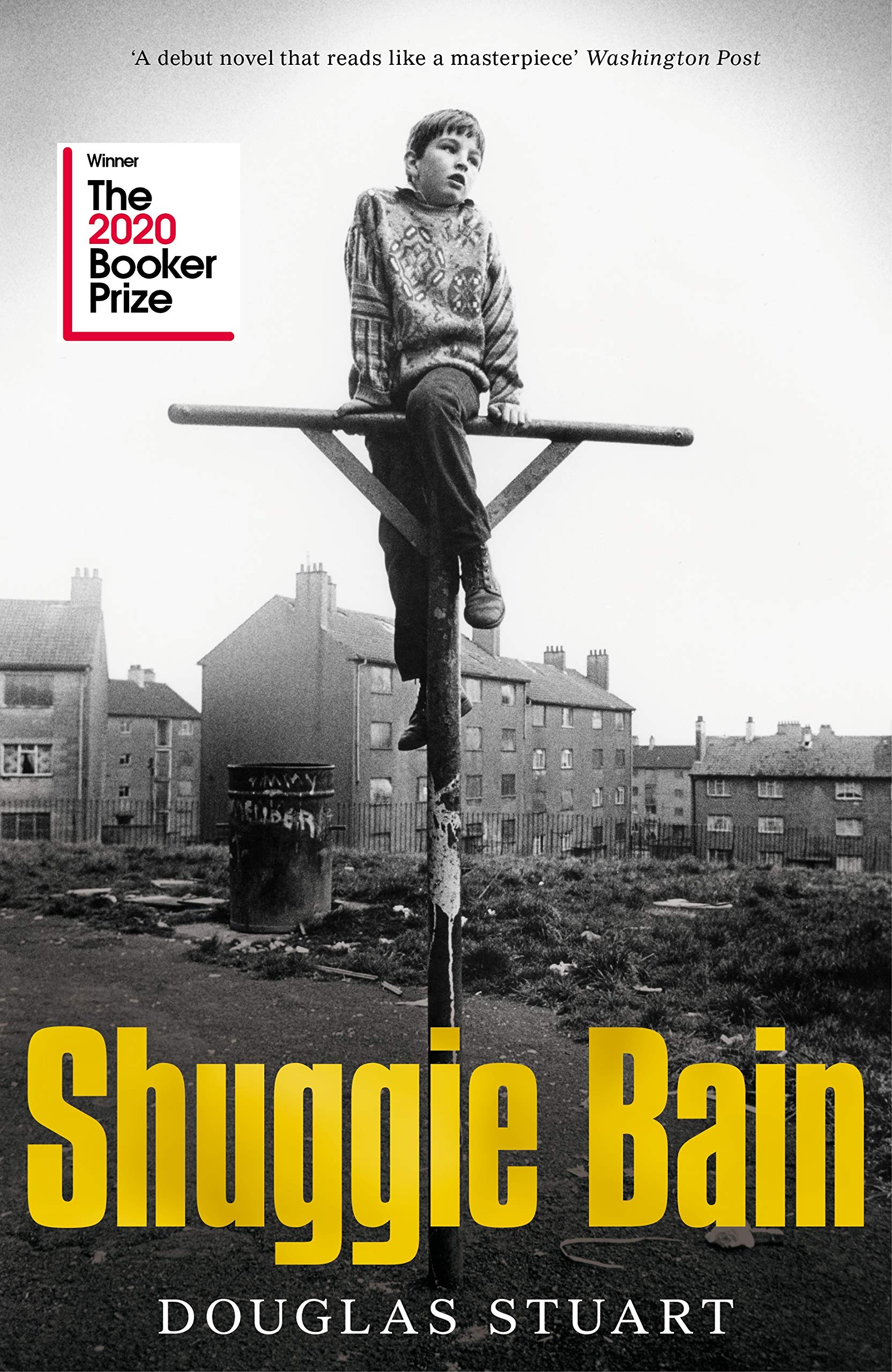 Shuggie Bain: Winner Of The Booker Prize 2020