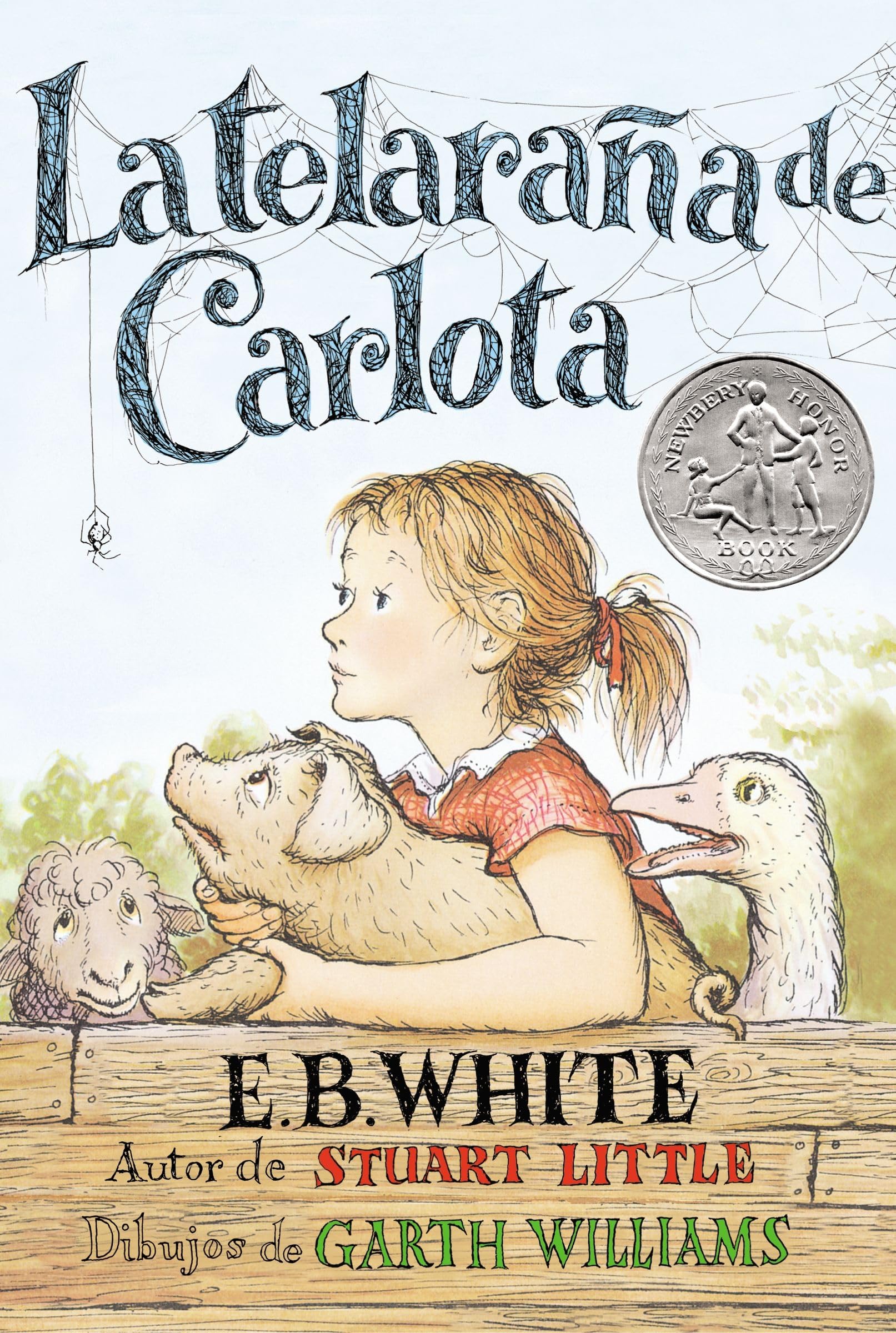 Telaraa de Carlota: A Newbery Honor Award Winner (Spanish Edition),Used