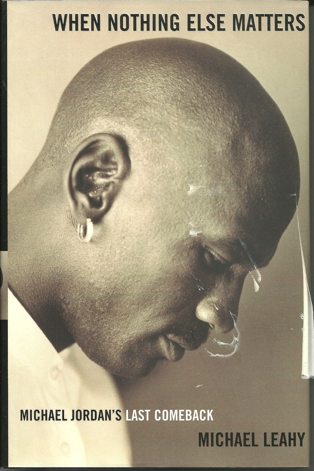 When Nothing Else Matters: Michael Jordan's Last Comeback,Used
