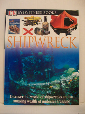 DK Eyewitness Books: Shipwreck,Used