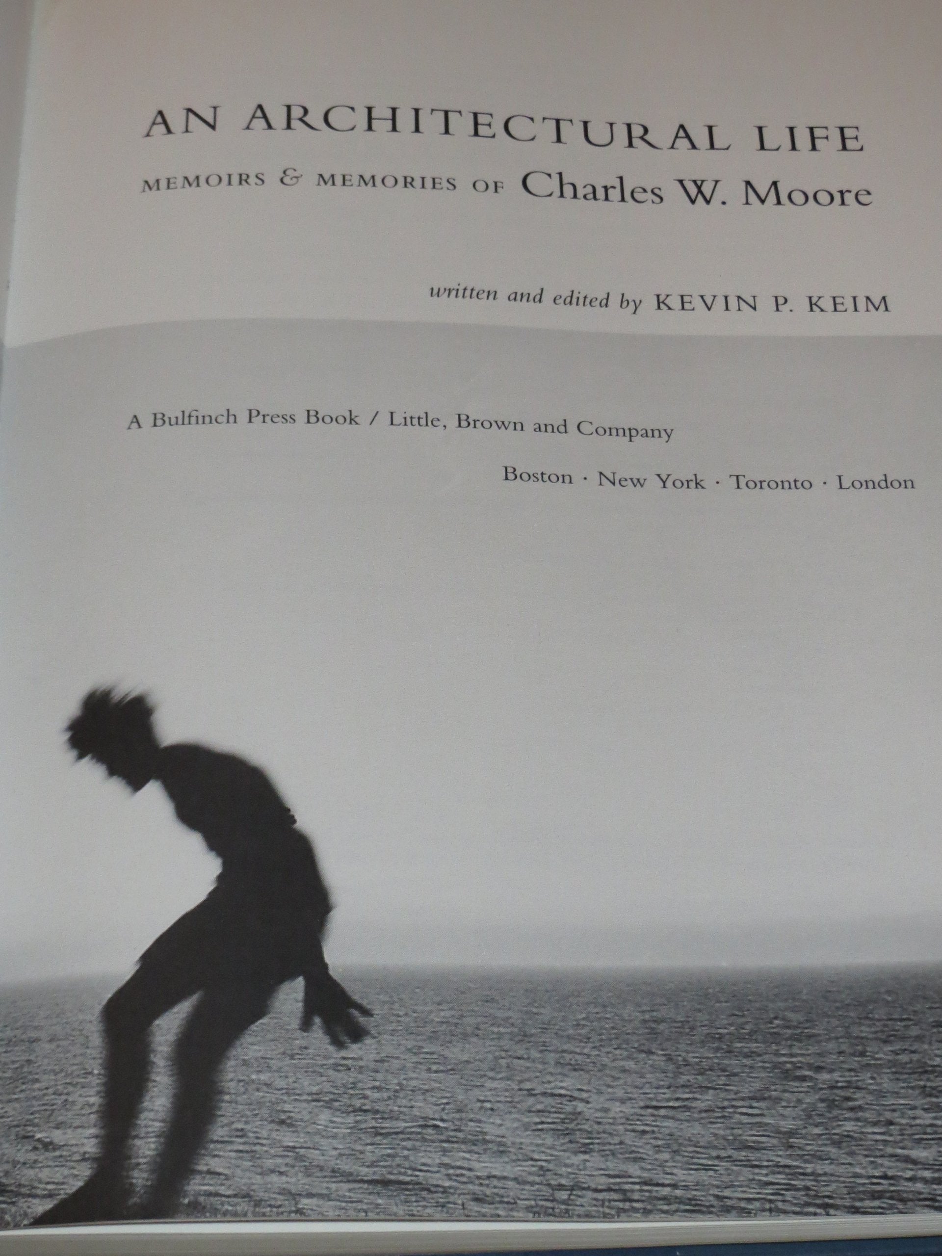 An Architectural Life: Memoirs & Memories On Charles W. Moore,Used