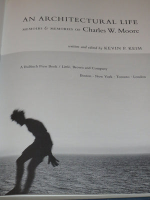An Architectural Life: Memoirs & Memories On Charles W. Moore,Used