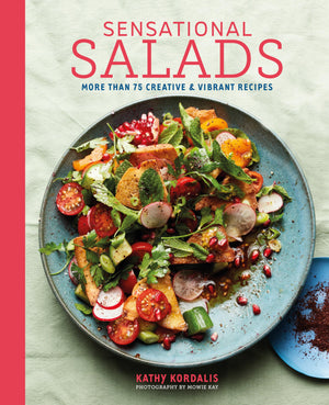 Sensational Salads: More than 75 creative & vibrant recipes,New