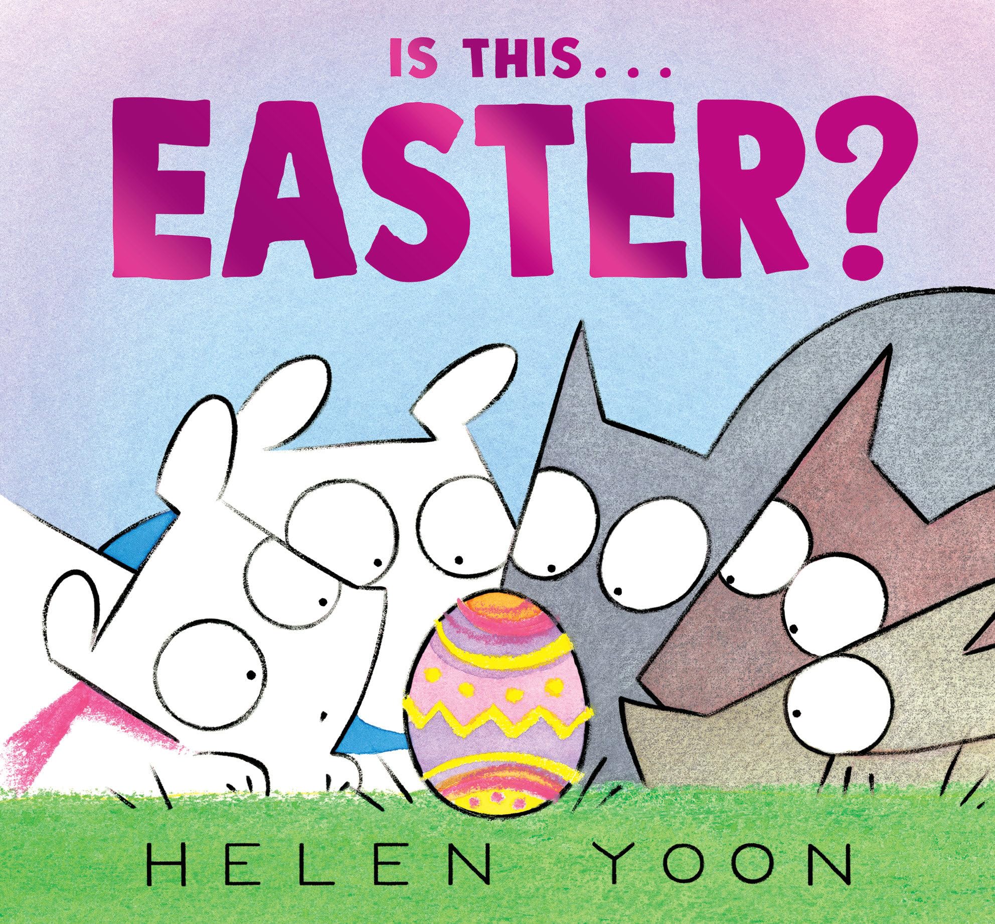 Is This . . . Easter?: (A Funny Holiday Board Book For Toddlers, Preschoolers, And Kids Ages 25  Perfect For Easter Baskets) (