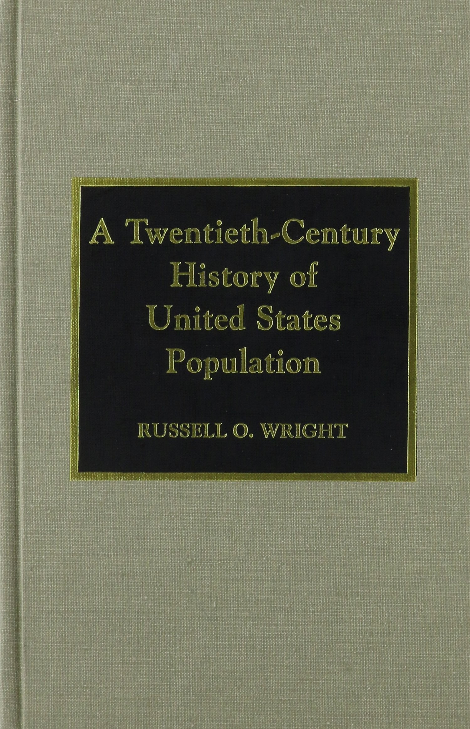 A Twentiethcentury History Of United States Population,Used