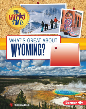 What's Great about Wyoming? (Our Great States),Used