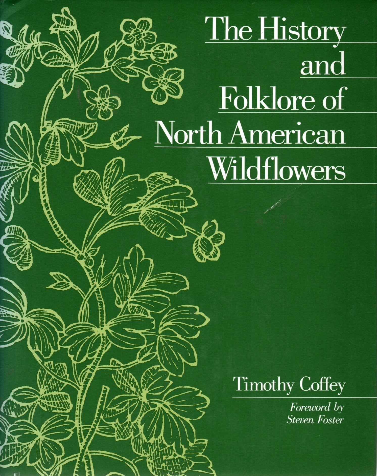 The History And Folklore Of North American Wildflowers,Used