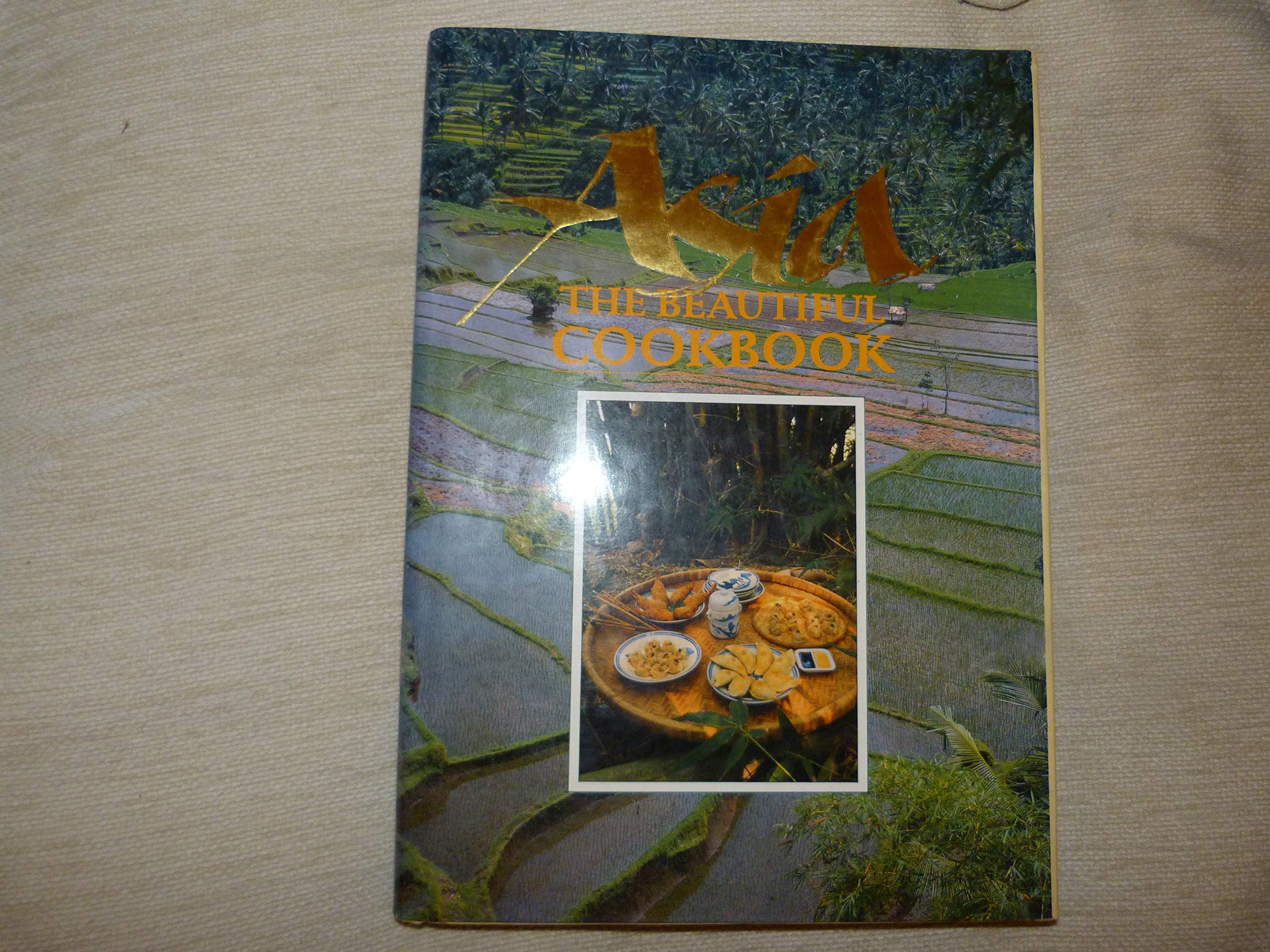 Asia: The Beautiful Cookbook,Used