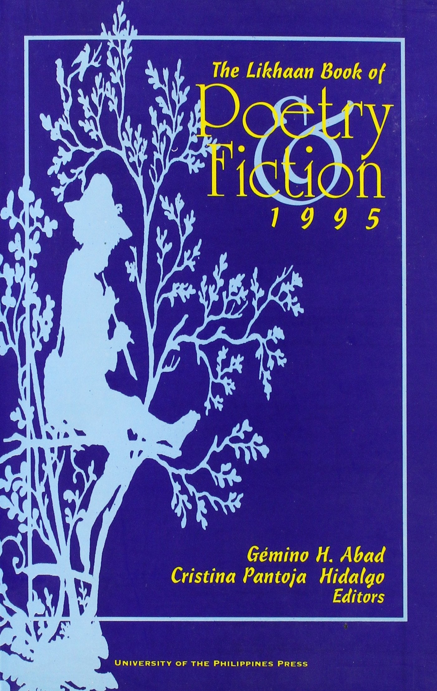 The Likhaan Book of Poetry and Fiction 1995,Used