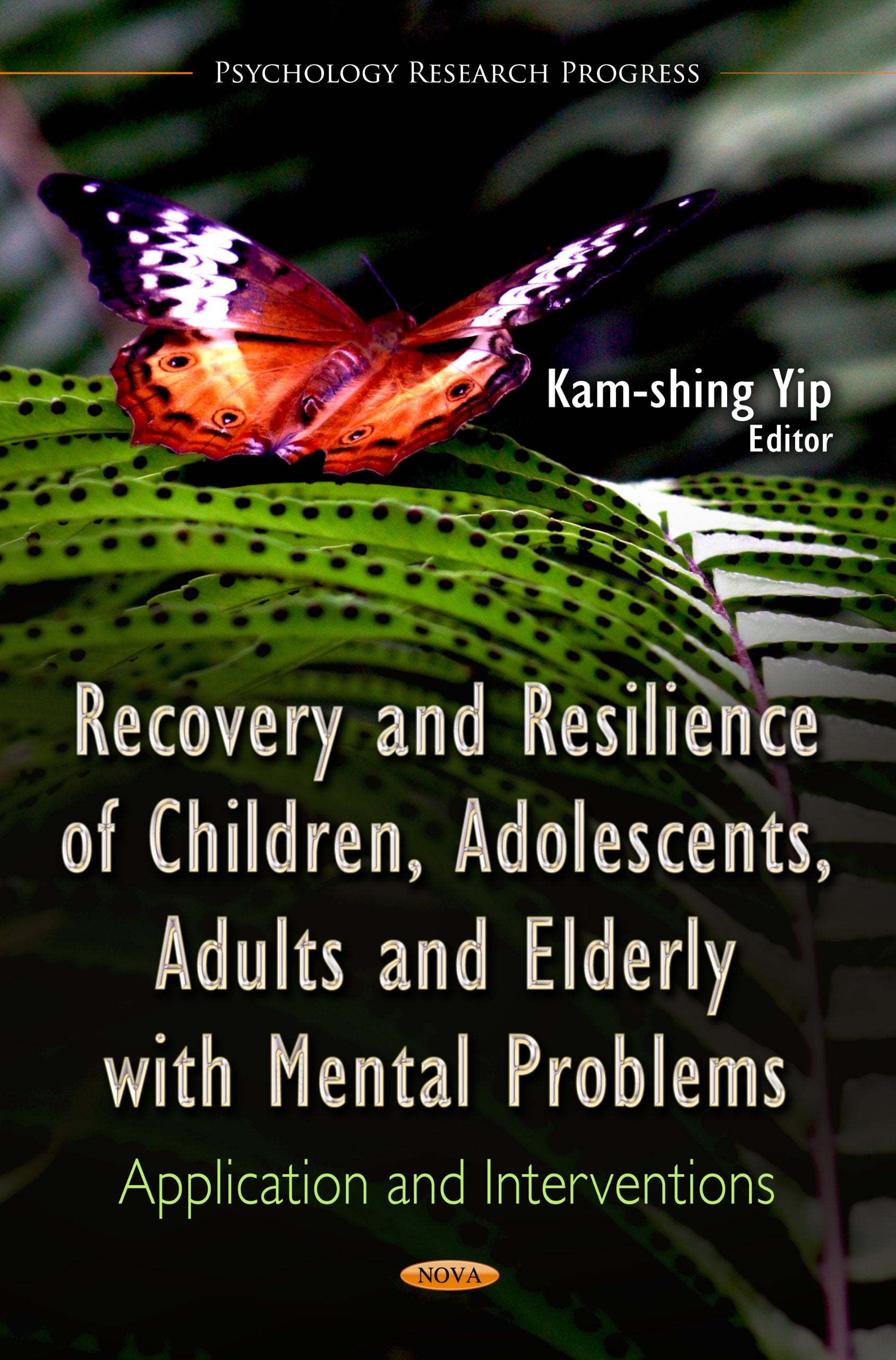 Recovery And Resilience Of Children, Adolescents, Adults And Elderly With Mental Problems: Application And Interventions (Psycho,Used