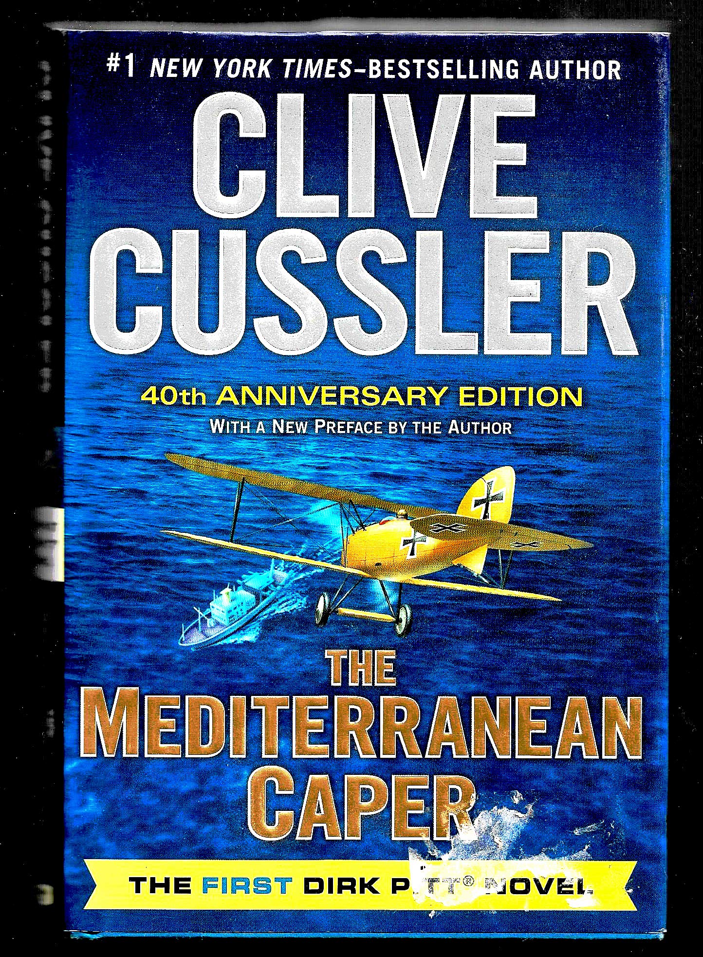 The Mediterranean Caper: The First Dirk Pitt Novel, A 40th Anniversary Edition (Dirk Pitt Adventure),Used