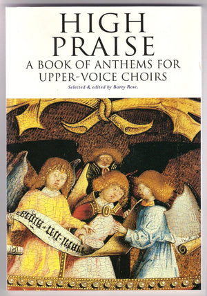 High Praise  A Book Of Anthems For Uppervoice Choirs,New