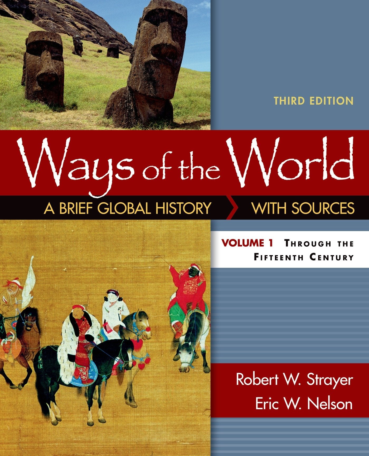 Ways of the World: A Brief Global History with Sources, Volume I,Used