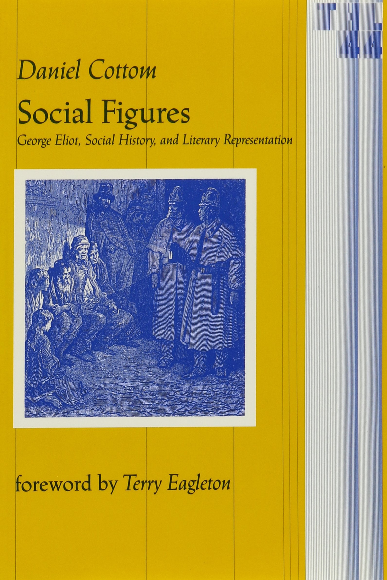 Social Figures: George Eliot, Social History, and Literary Representation (Volume 44) (Theory and History of Literature),Used