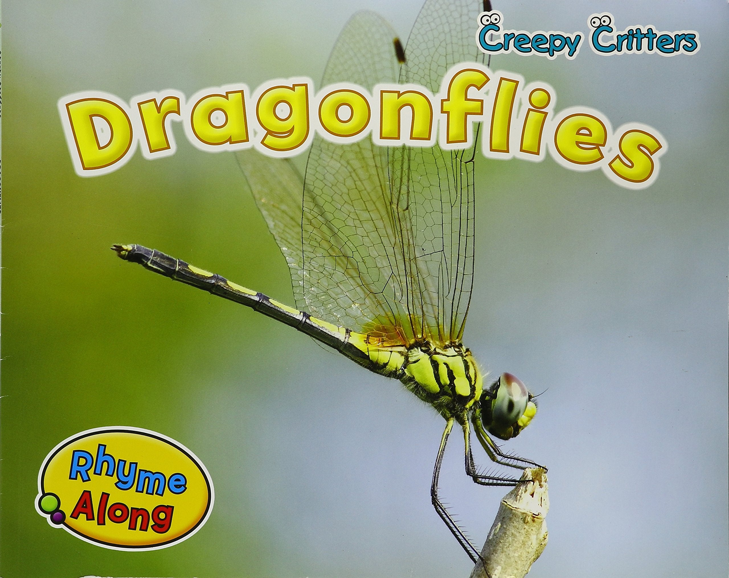 Dragonflies (Creepy Critters),New