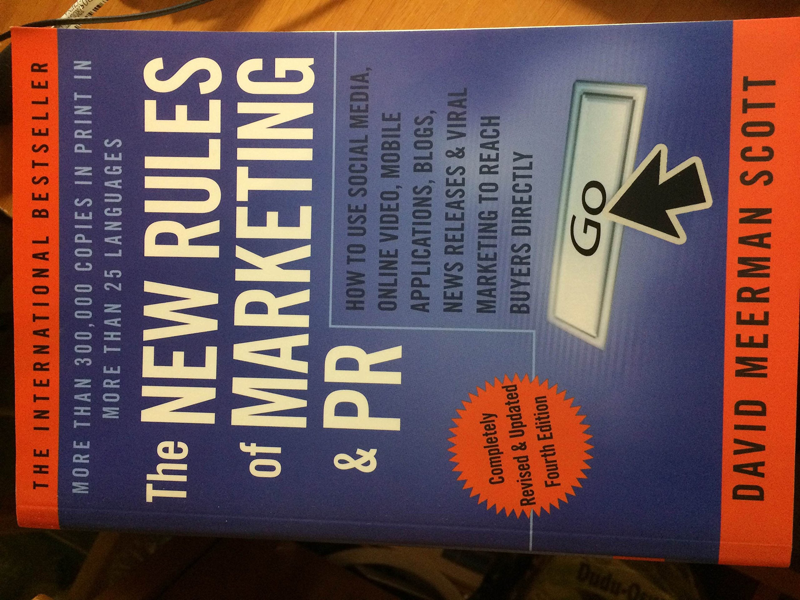 The New Rules of Marketing & PR: How to Use Social Media, Online Video, Mobile Applications, Blogs, News Releases, and Viral Mar,Used