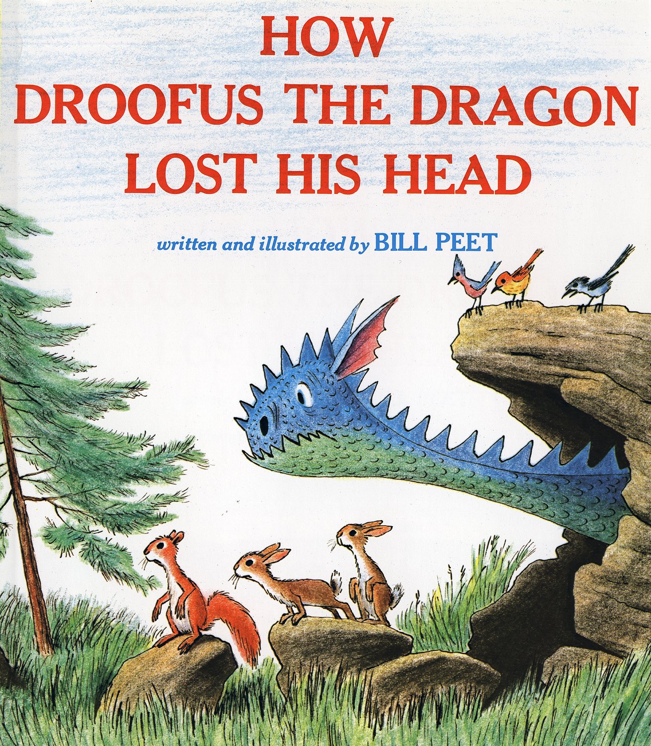 How Droofus The Dragon Lost His Head,New