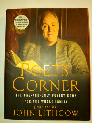 The Poets' Corner: The Oneandonly Poetry Book For The Whole Family,New