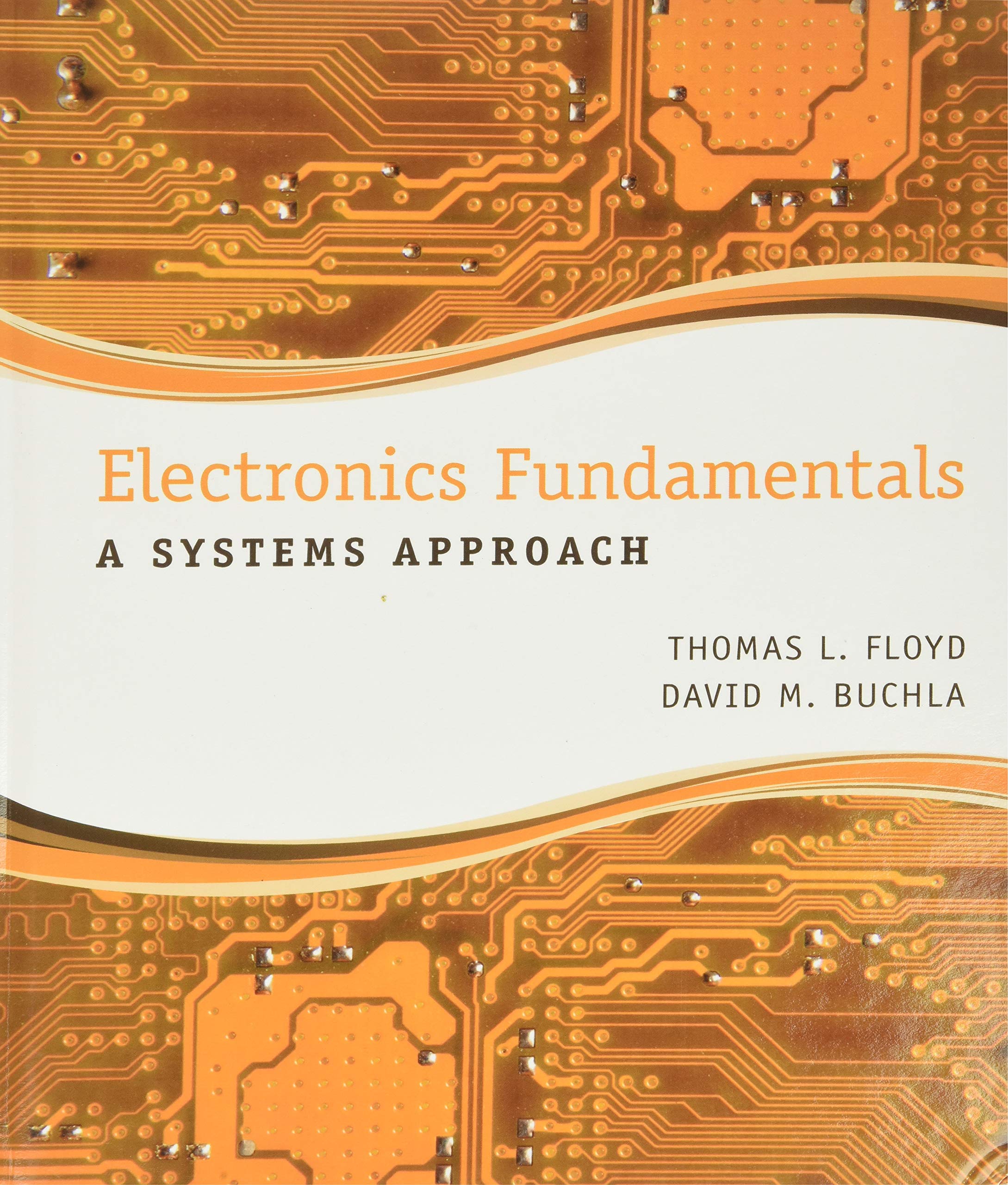 Electronics Fundamentals: A Systems Approach by Pearson - Comprehensive Guide to Electronics Concepts and Applications