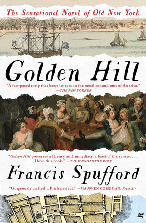 Golden Hill: A Novel of Old New York,Used