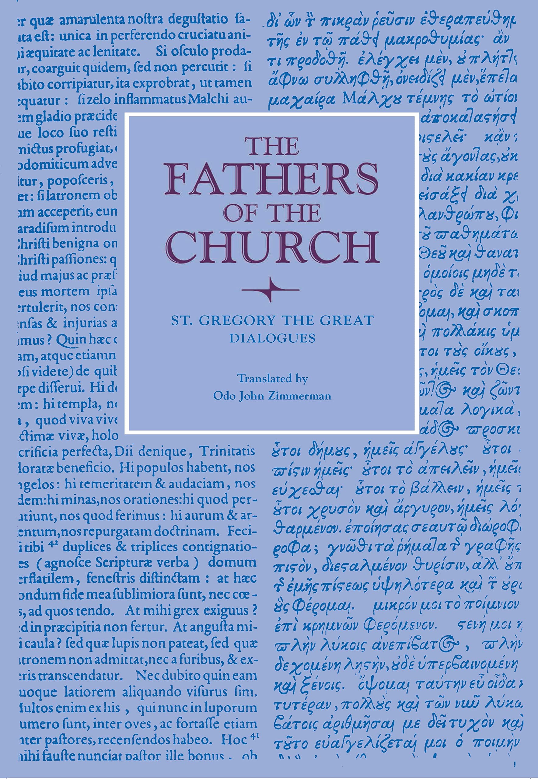 St Gregory The Great: Dialogues (Fathers Of The Church),Used