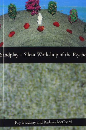 Sandplay: Silent Workshop of the Psyche,Used