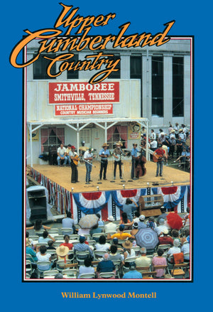 Upper Cumberland Country (Folklife in the South Series),Used