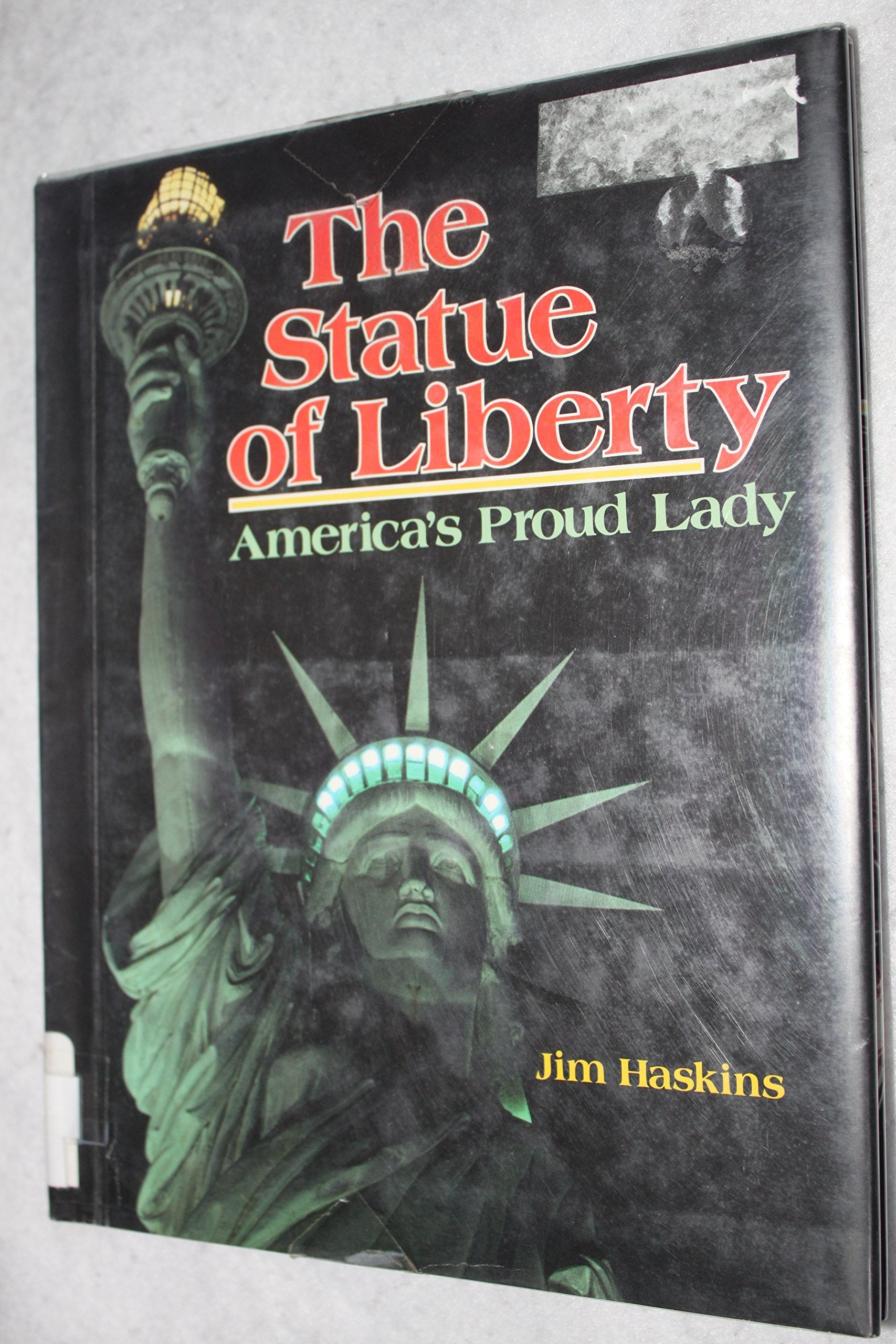 The Statue of Liberty: America's Proud Lady,Used