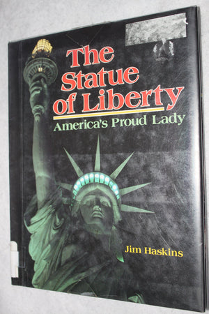 The Statue of Liberty: America's Proud Lady,Used