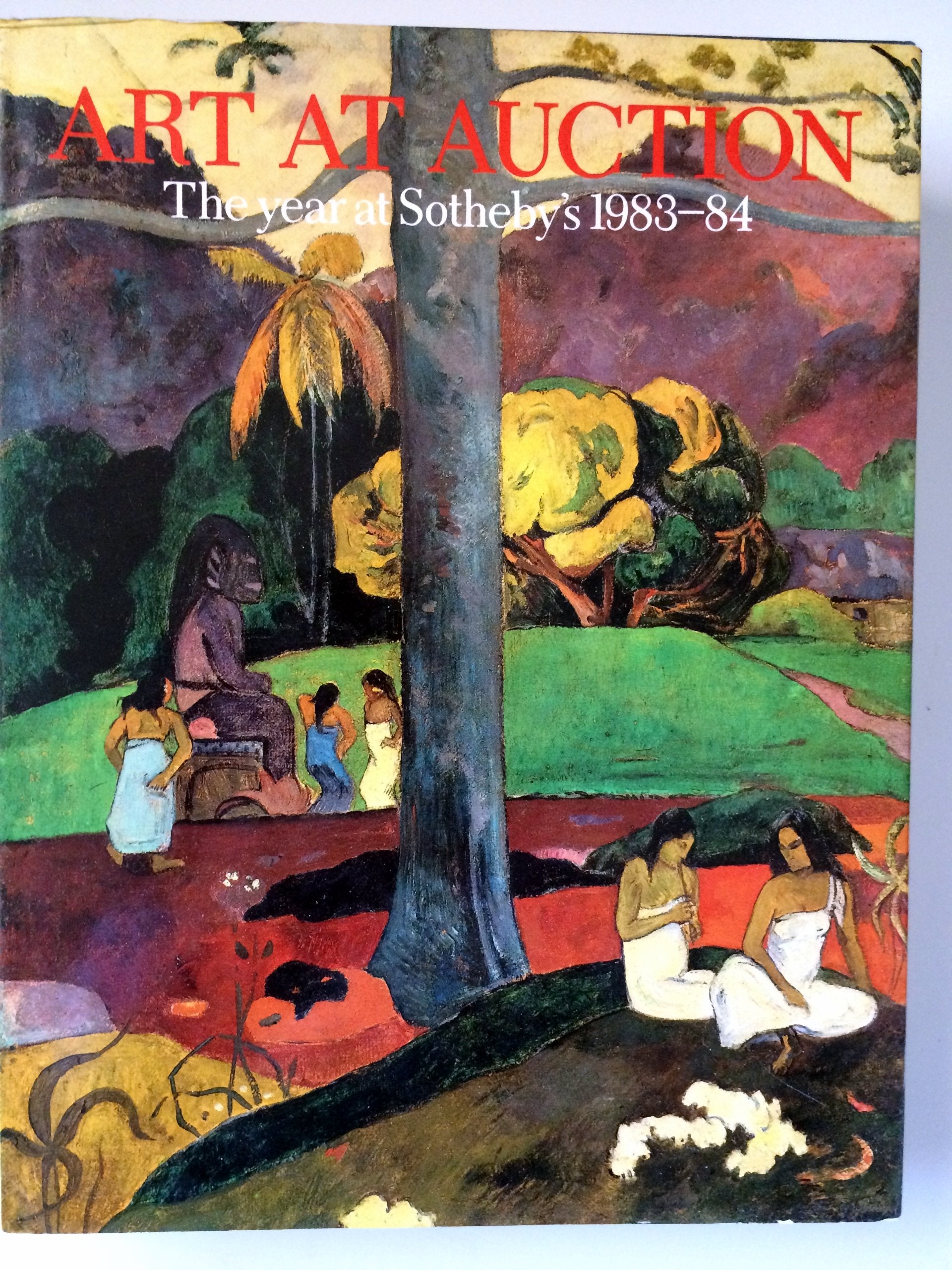 Art at Auction: The Year at Sotheby's 198384, 250th Season (SOTHEBY'S ART AT AUCTION),New