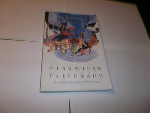 Ptarmigan Telegraph (The Story of Radio Station KICY),Used