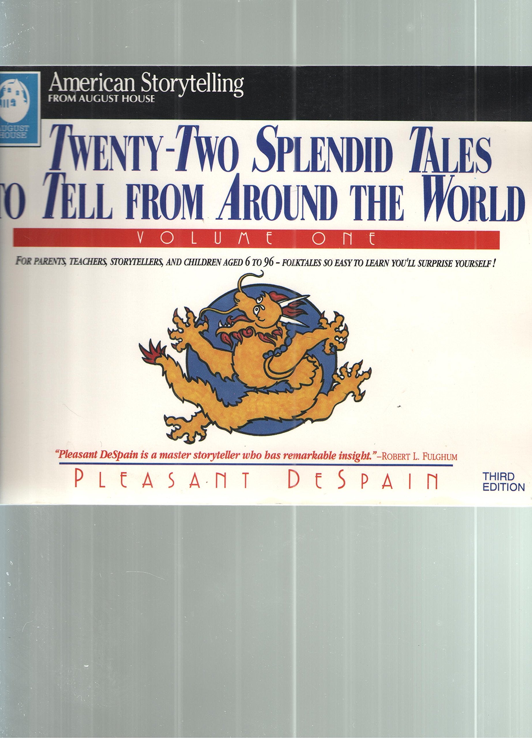 TwentyTwo Splendid Tales to Tell from Around the World (American Storytelling),Used